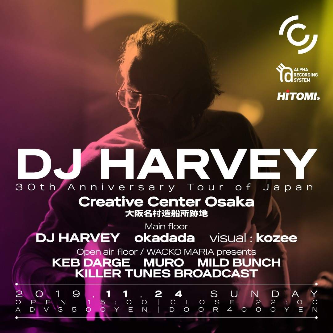 DJ Harvey 30th Anniversary Tour OF Japan - フライヤー表