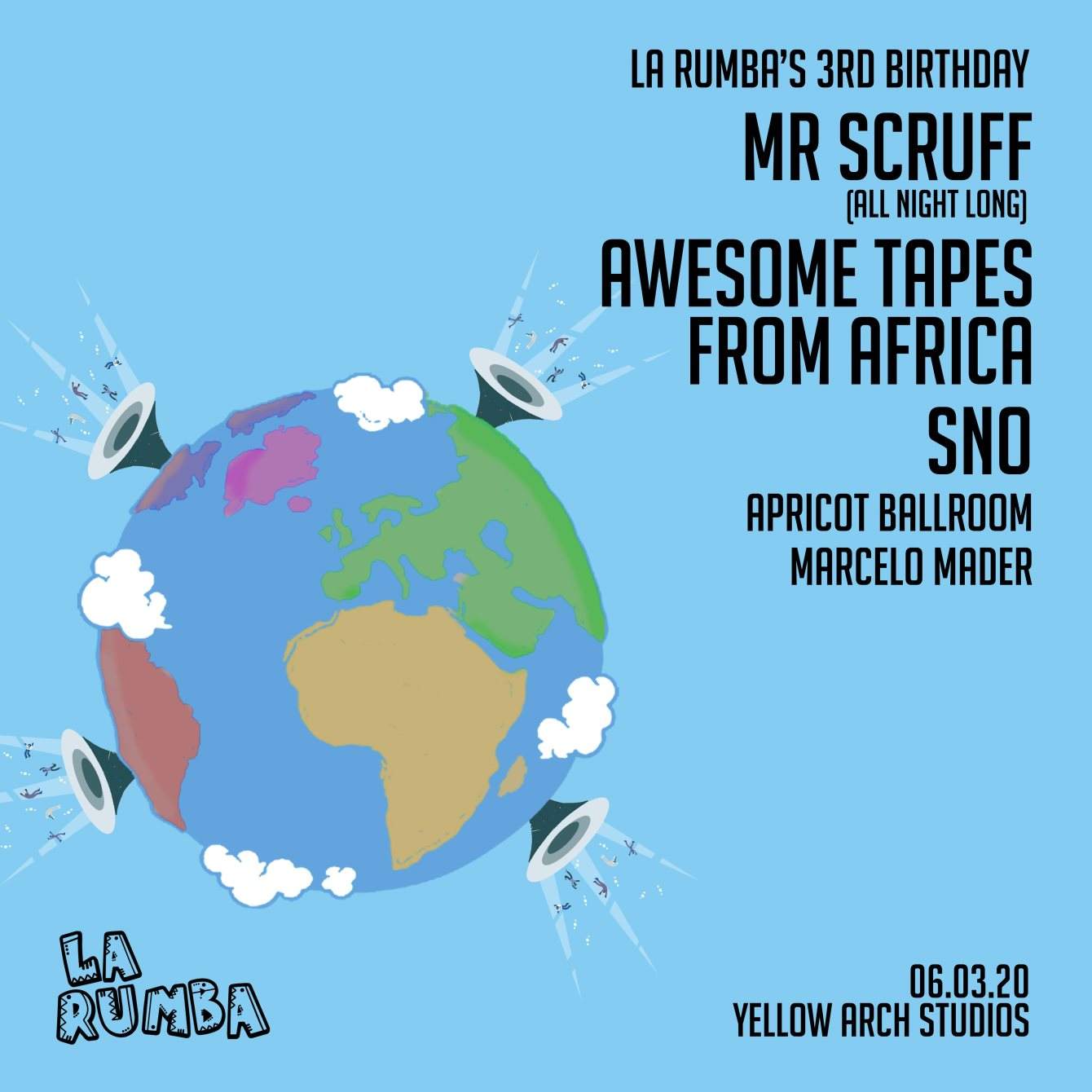 La Rumba's 3rd Birthday: Mr. Scruff, Awesome Tapes From Africa, SNO - Página trasera
