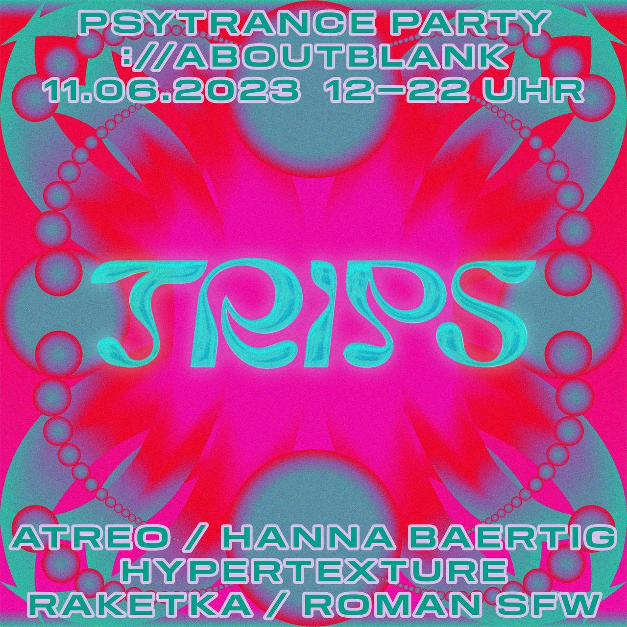 Trips - Daytime Psytrance Party - フライヤー表