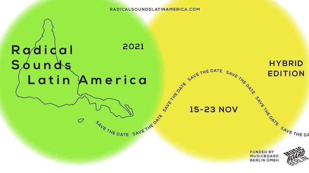 Radical Sounds Latin America 2021 - Hybrid Edition - フライヤー表