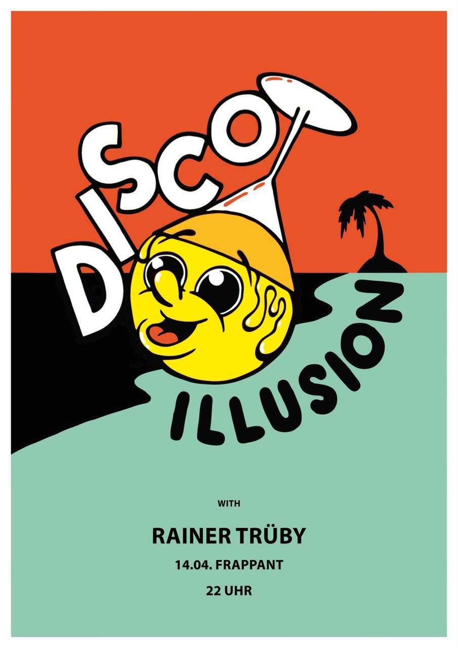 Disco Illusion with Rainer Trüby - フライヤー表