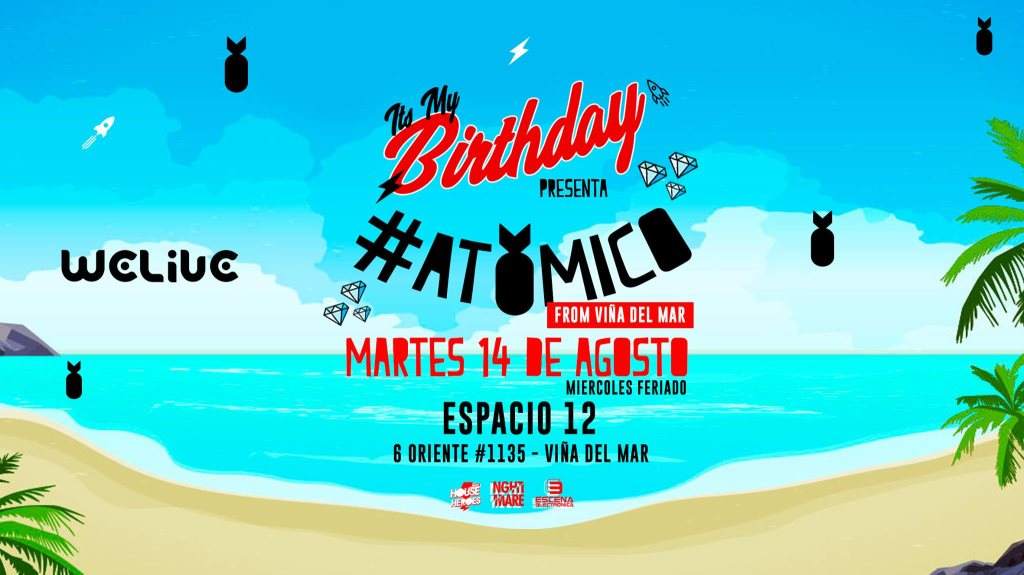 Its My Birthday present Atomico From Viña del Mar - フライヤー表