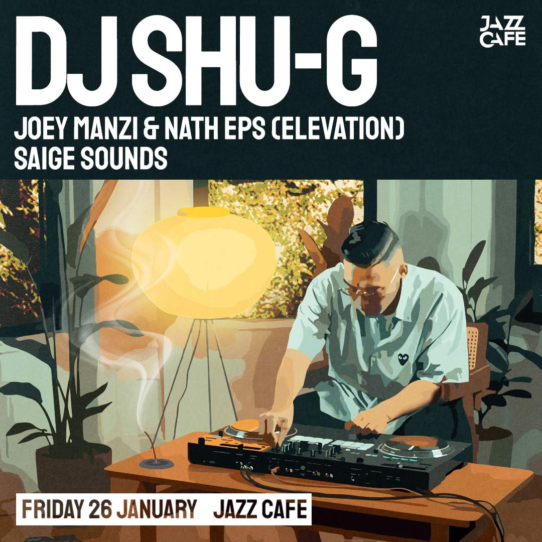 DJ SHU-G at The Jazz Cafe, London