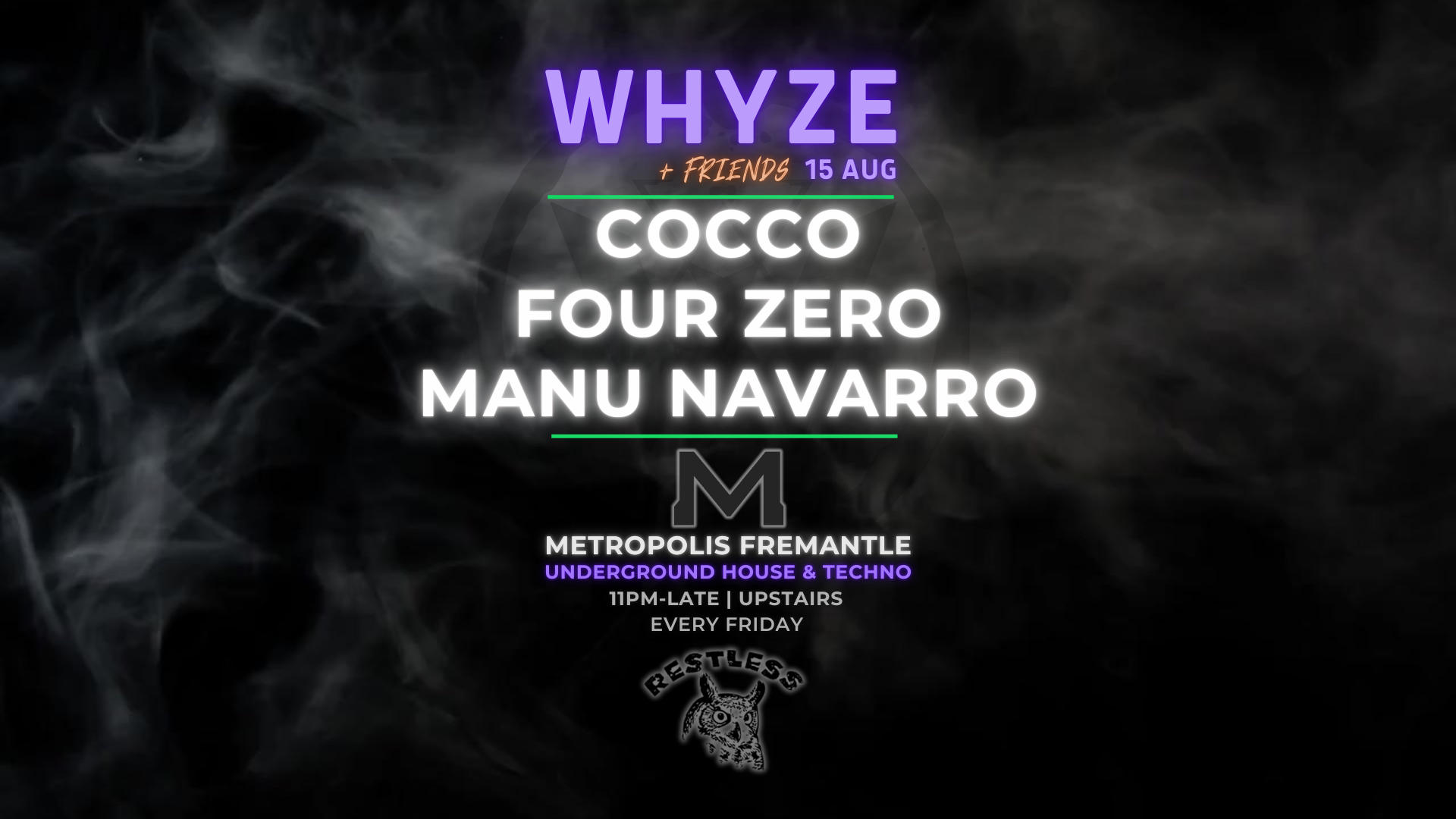 WHYZE + Friends feat. Cocco, Four Zero & Manu Navarro at Metropolis ...