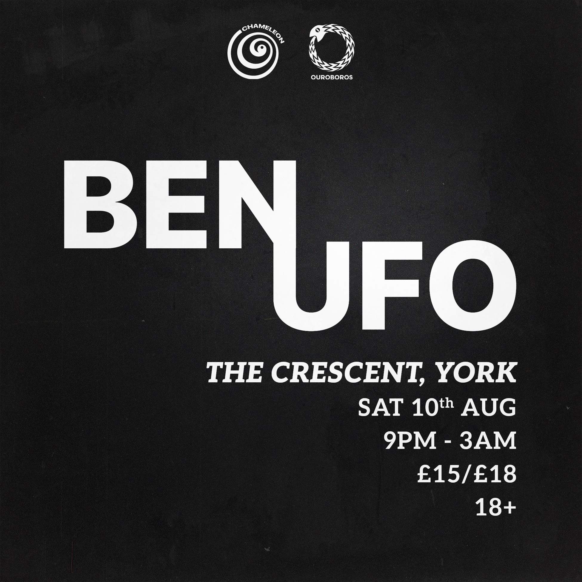 Chameleon & Ouroboros: Ben UFO - The Crescent, York - フライヤー裏
