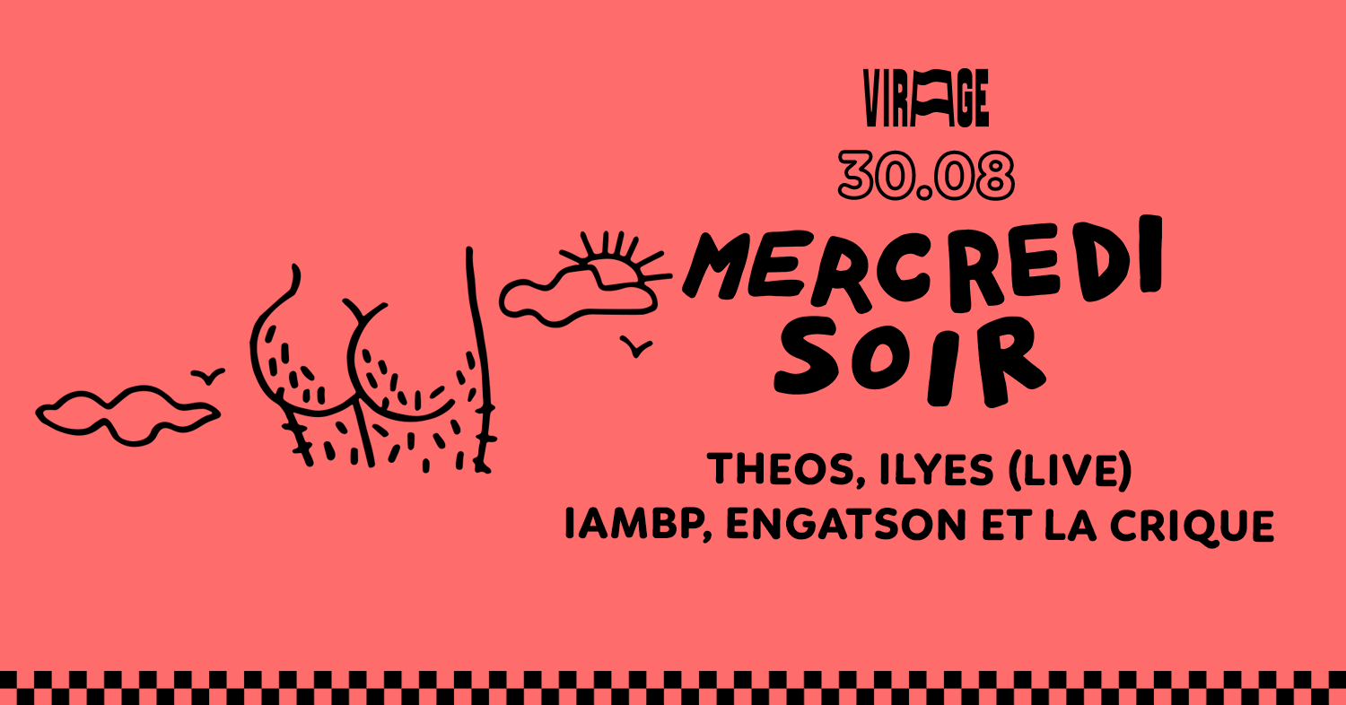 REOPENING MERCREDI SOIR: Theos, ILyes (LIVE), IAMBP, Engatson et La Crique - フライヤー表