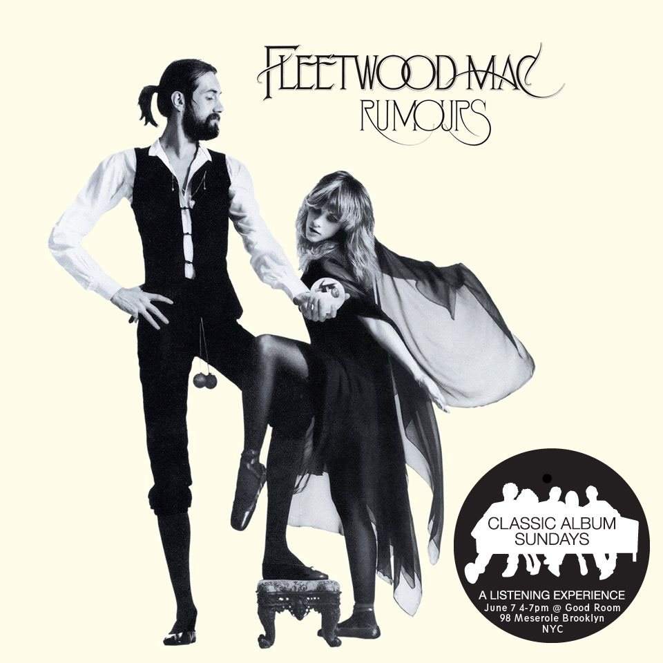 Classic Album Sundays NYC presents Fleetwood Mac 'Rumours' - Página frontal