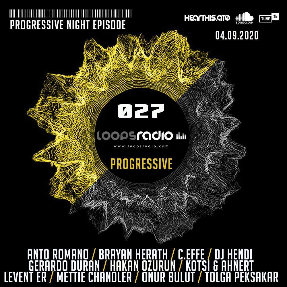 Progressive Night Episode 027 - Loops Radio - フライヤー表
