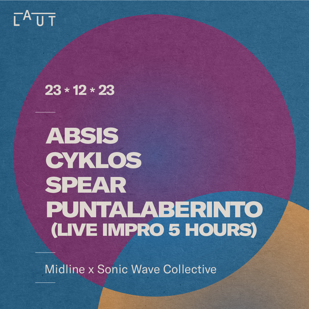 Live: ABSIS + Cyklos + Spear + Puntalaberinto [Midline x Sonic Wave Collective] - フライヤー表
