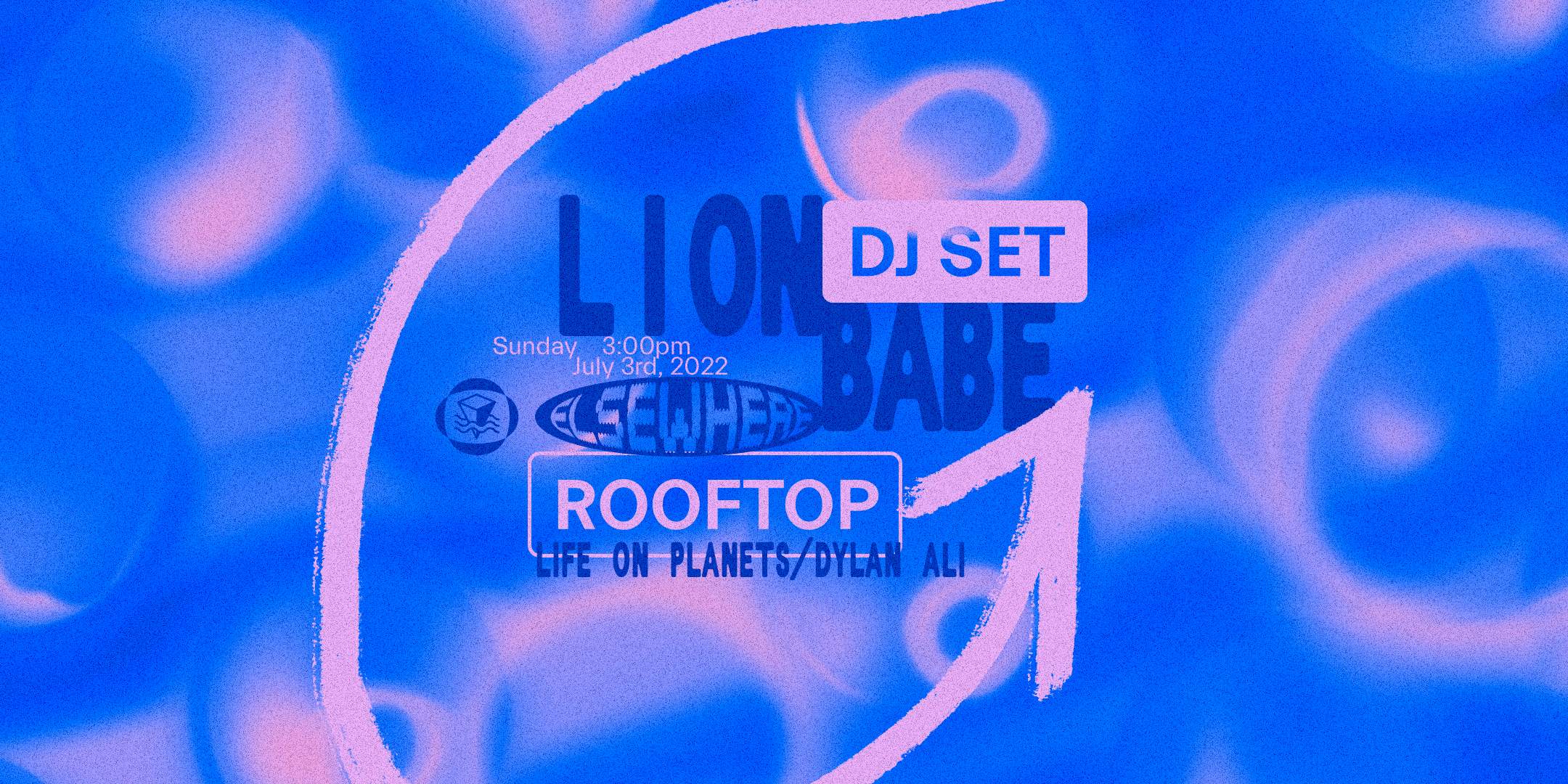 Lion Babe (DJ Set), Life on Planets, Dylan Ali - Página frontal