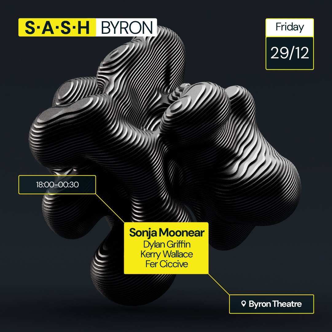 ★ S.A.S.H Byron ★ Sonja Moonear ★ Friday 29th December ★ - フライヤー表
