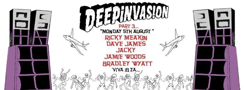 Viva Ibiza presents Ricky Meakin's 'Deepinvasion' Pt 3 - フライヤー表