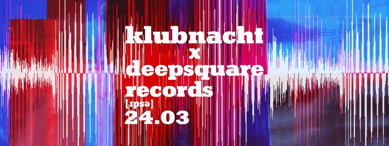 Klubnacht x Deepsquare Records - Página frontal