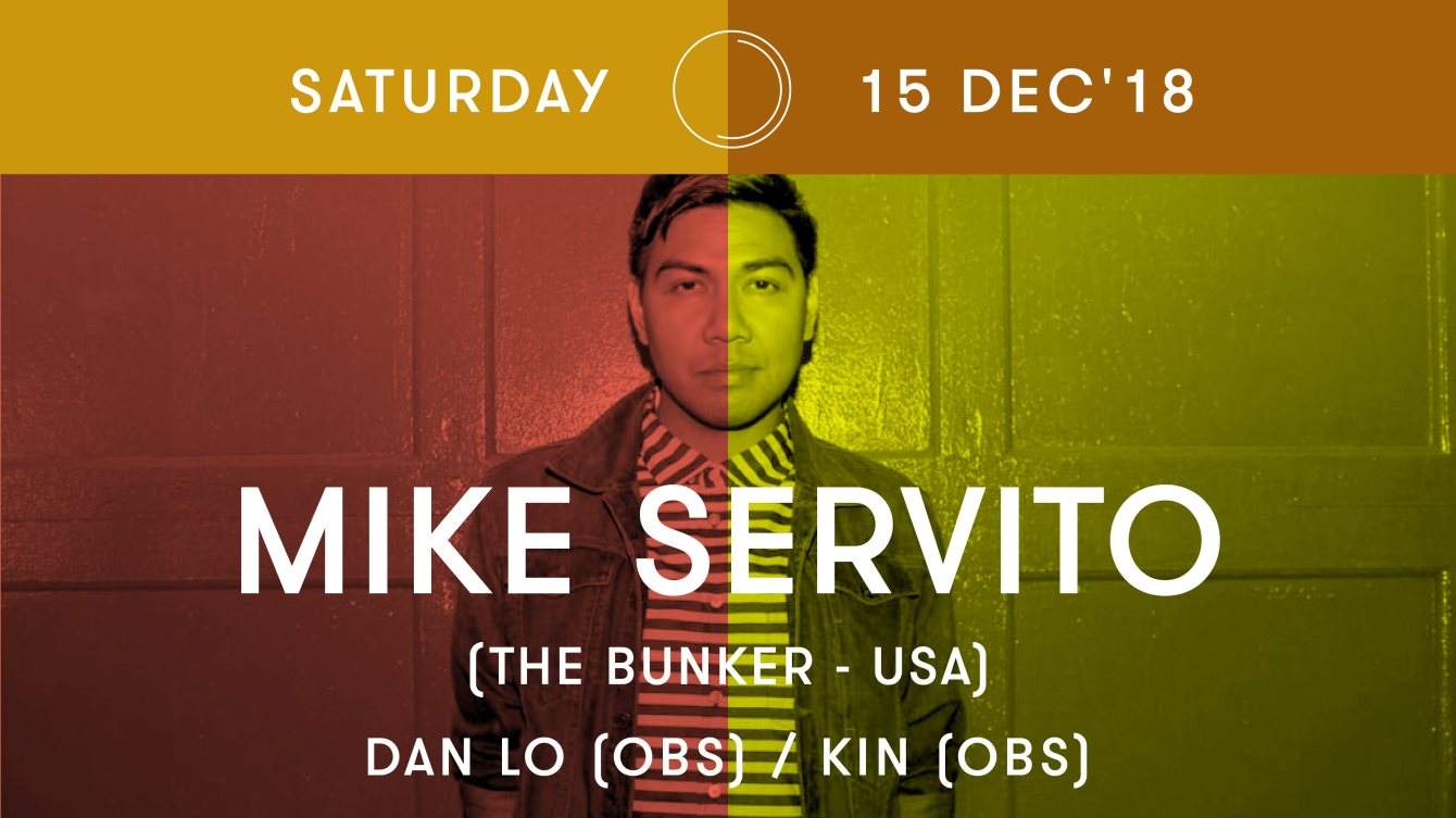 Mike Servito (The Bunker - USA), Dan Lo & Kin - フライヤー表