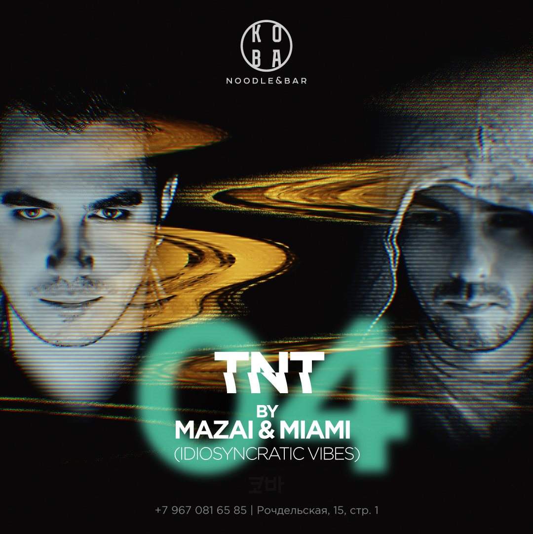 Tnt by Mazai & Miami Bar (Moscow) - フライヤー表