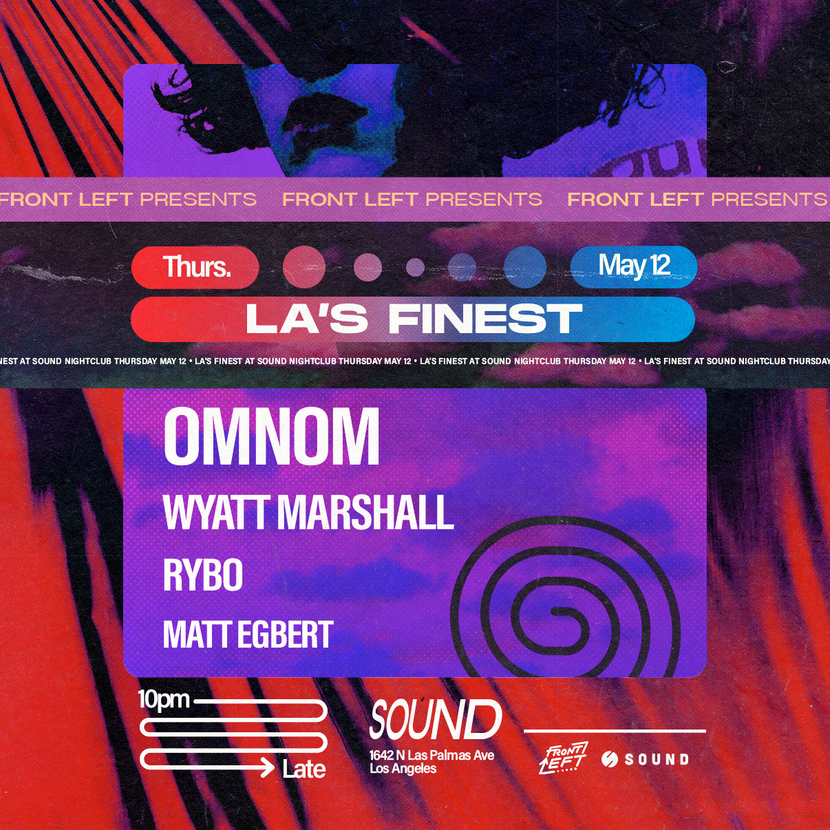 Front Left presents: LA's Finest with Omnom, Wyatt Marshall, RYBO, Matt Egbert - Página frontal
