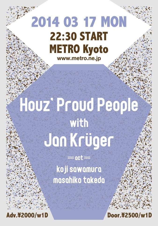 Houz' Proud People with Jan Krüger - フライヤー表