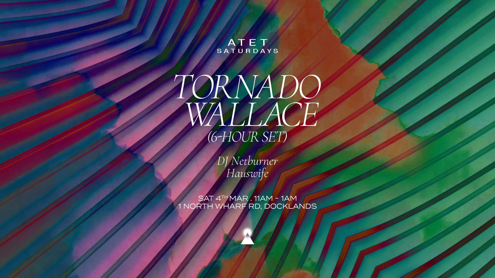 ATET Saturdays with Tornado Wallace (6-hour set) at ATET, Melbourne