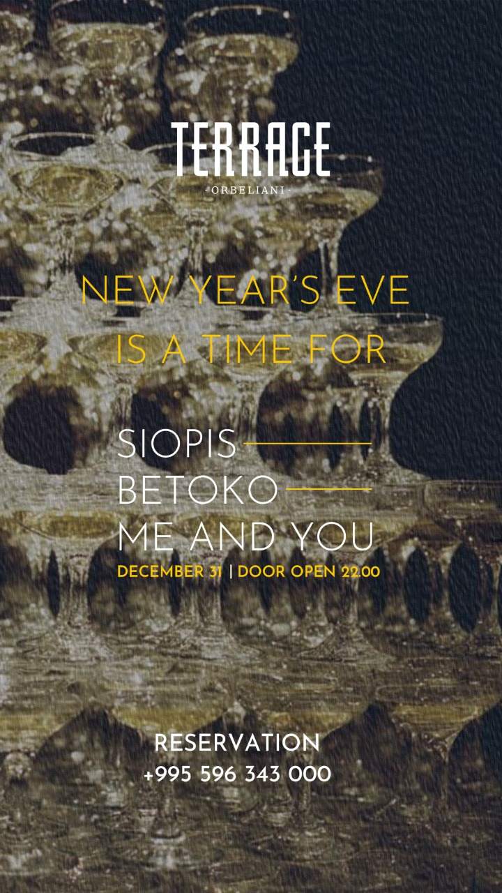 Terrace Orbeliani / New Year's Eve: Betoko, SIOPIS, Me and You - フライヤー表