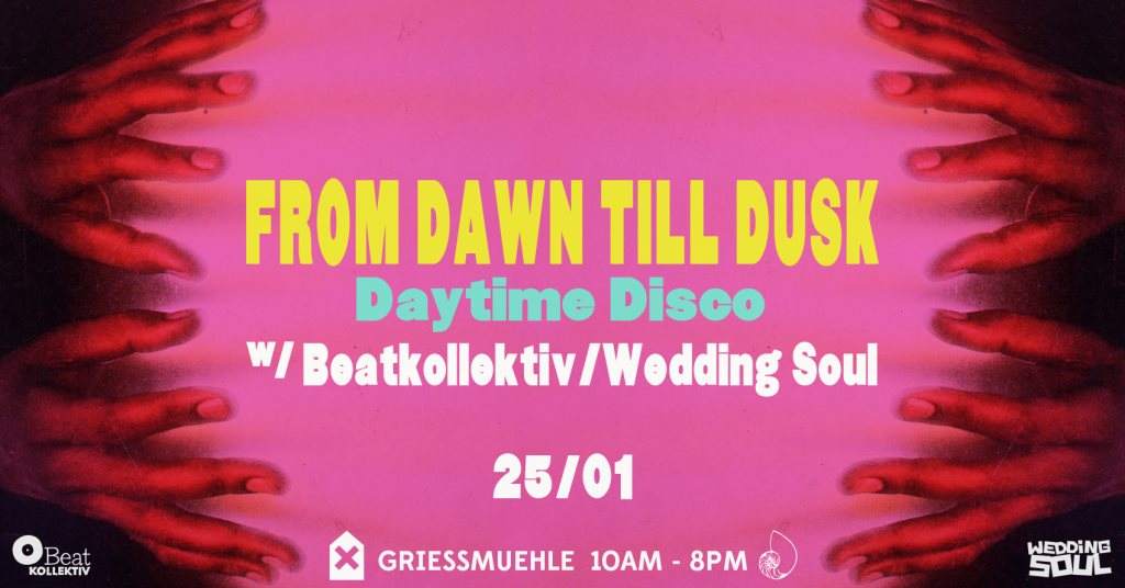 From Dawn Till Dusk: Beatkollektiv/Wedding Soul's Daytime Disco - Página frontal