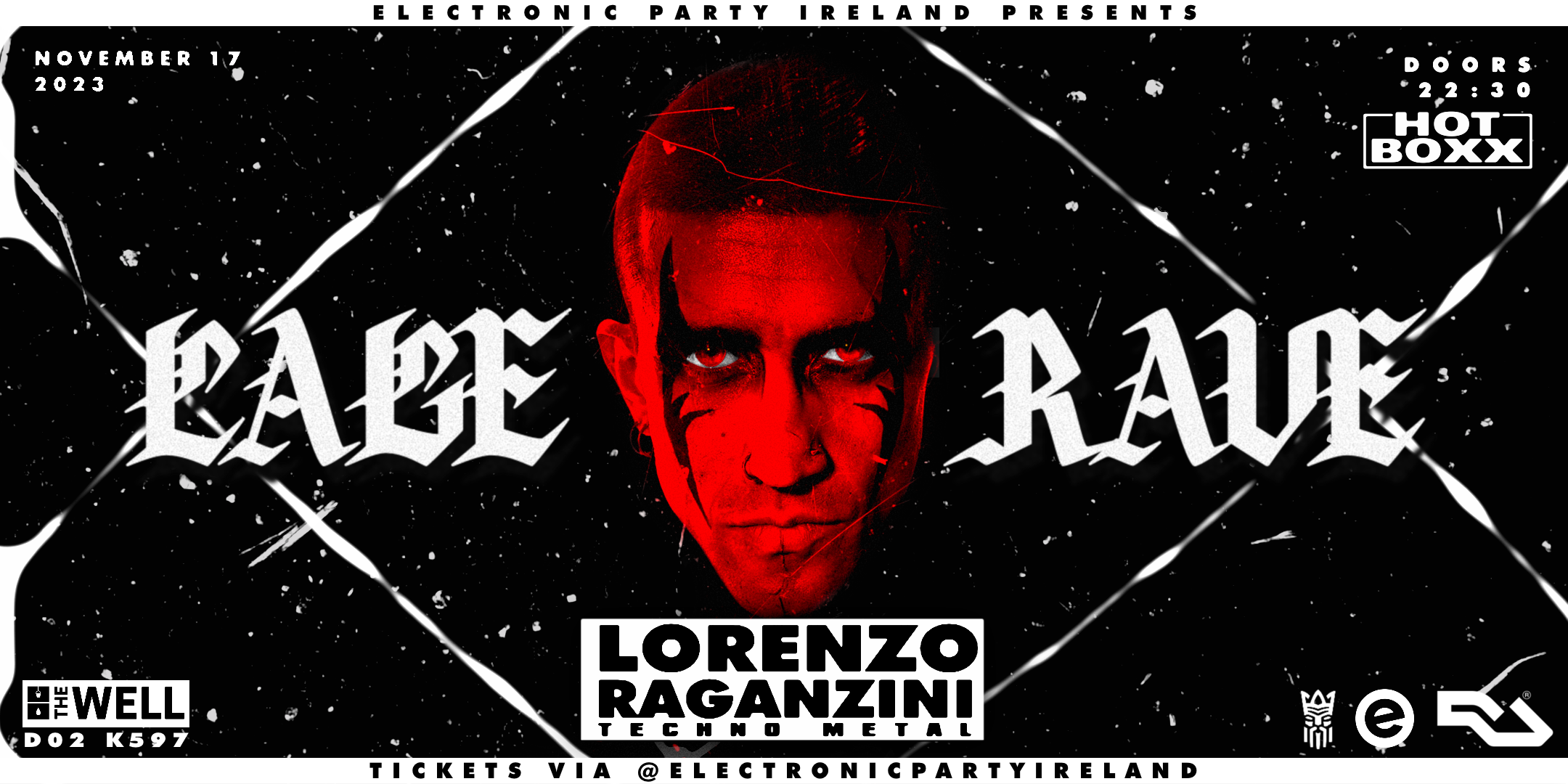 Lorenzo Raganzini: HOTBOXX Techno Cage Rave - Electronic Party Ireland ...