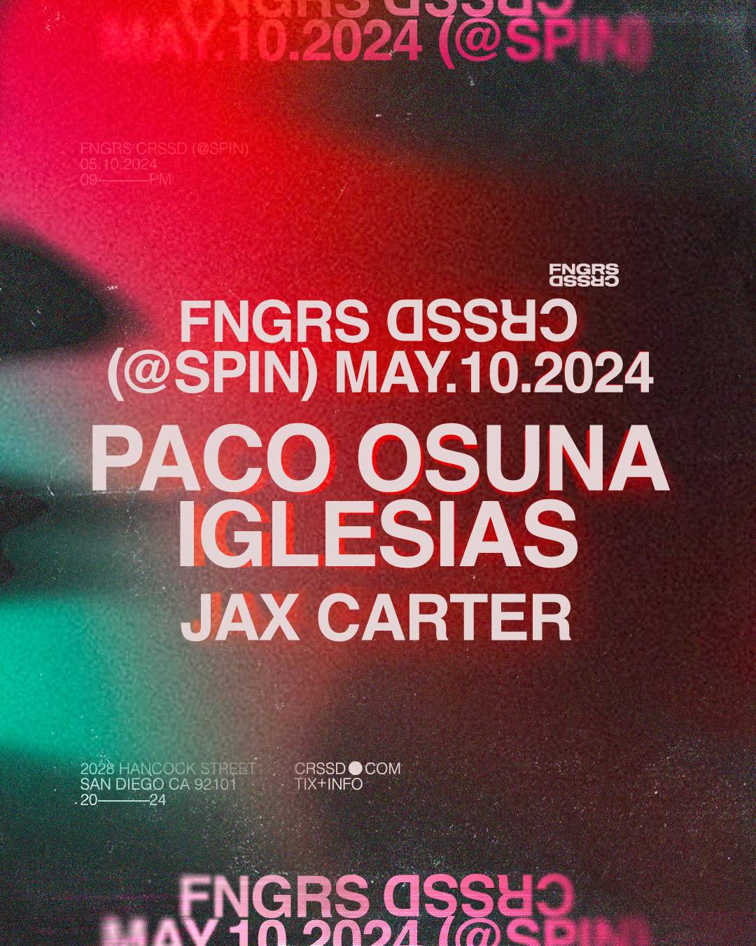 FNGRS CRSSD presents Paco Osuna + Iglesias - フライヤー表