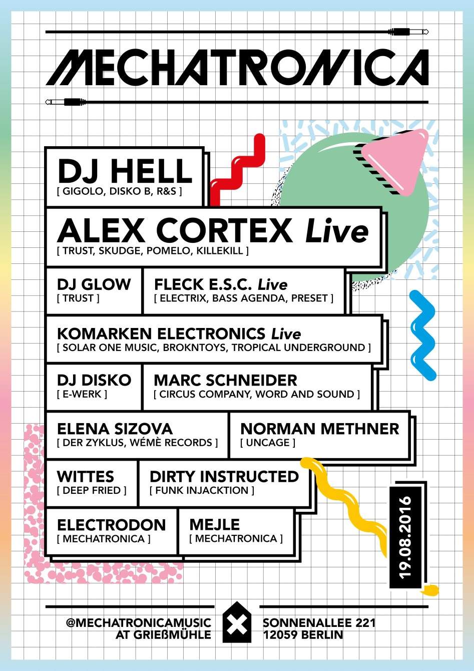 Mechatronica w. DJ Hell, Alex Cortex, DJ Glow, Marc Schneider + Many More - フライヤー表
