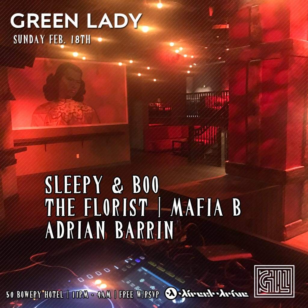 Green Lady - Sleepy & Boo, The Florist, Mafia B, Adrian Barrin - フライヤー表
