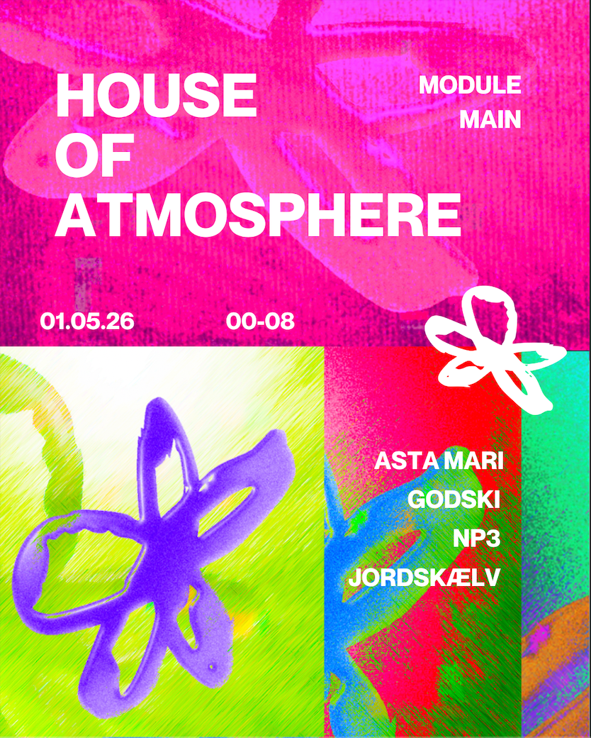 MODULE X HOUSE OF ATMOSPHERE at MODULE, Copenhagen
