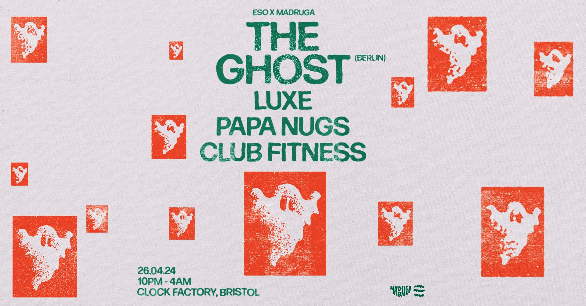 ESO x Madruga: The Ghost, LUXE, Papa Nugs, Club Fitness - フライヤー表