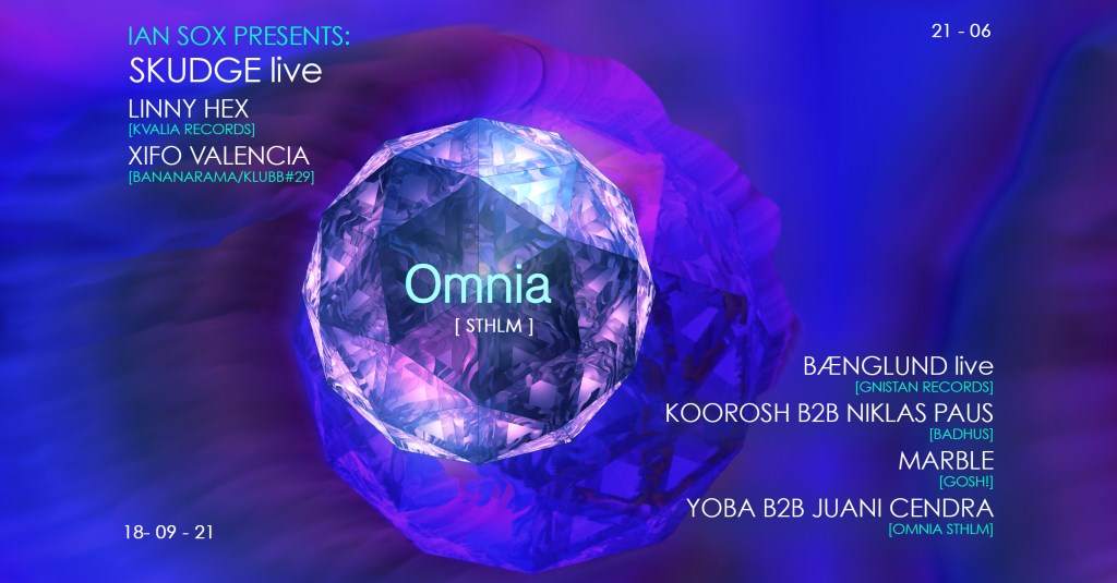 Omnia Sthlm with Skudge (Live), Bænglund (Live) & Koorosh - フライヤー表