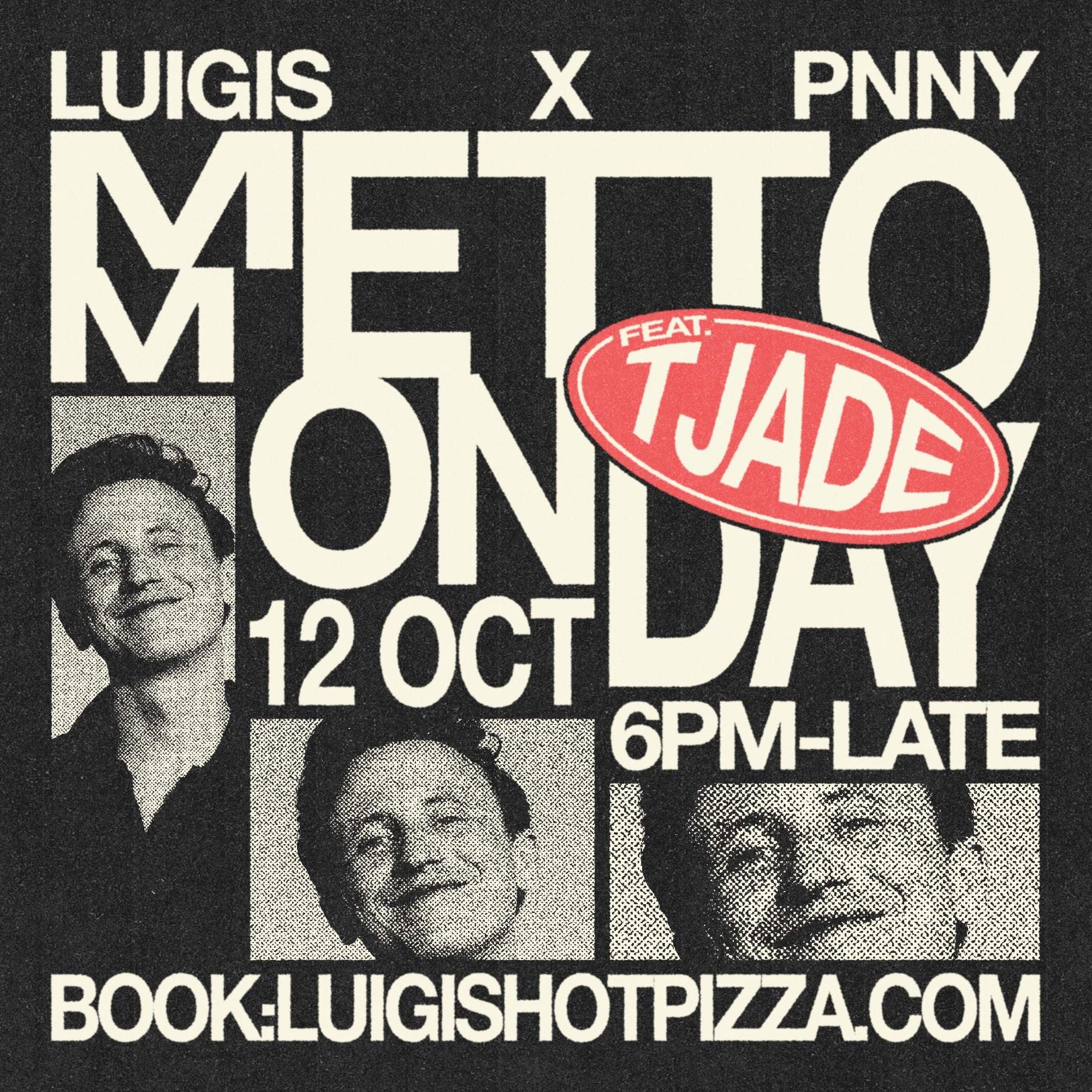 METTO MONDAY FT Tjade at Luigis Hot Pizza Bali, Bali