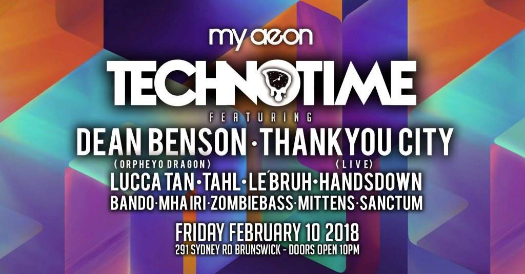 My Aeon Presents techno Time Ft Dean Benson & Thankyou City - フライヤー表