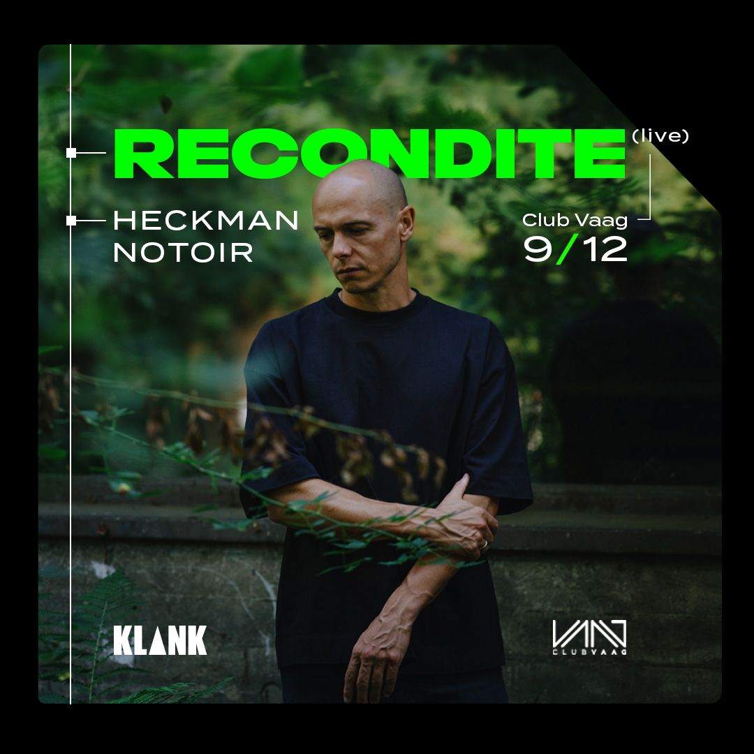 Klank presents Recondite Live - フライヤー表