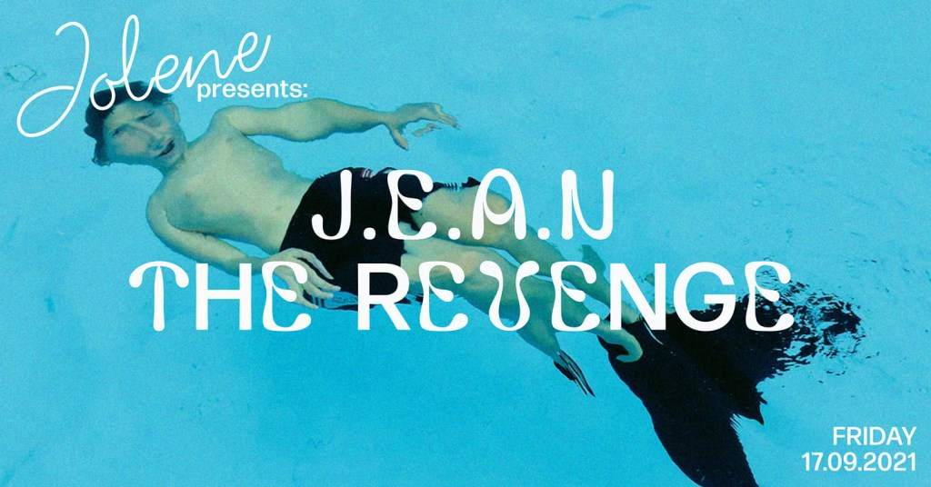 J.E.A.N. & The Revenge - フライヤー表