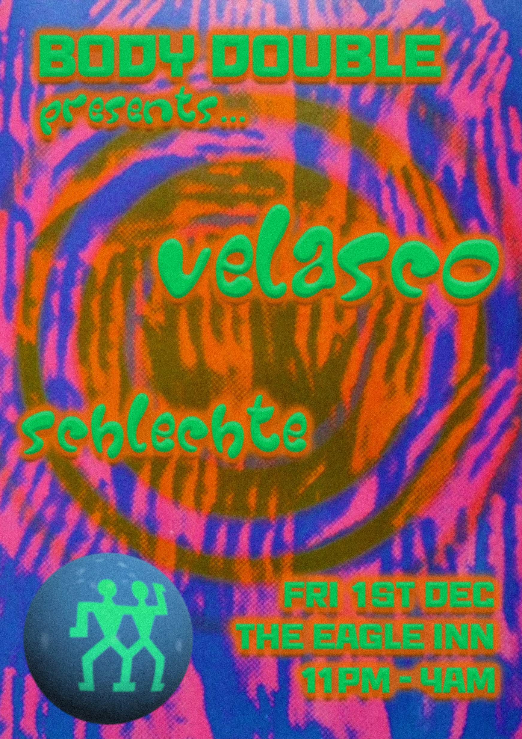 Body Double Presents Velasco At The Eagle Inn, Manchester