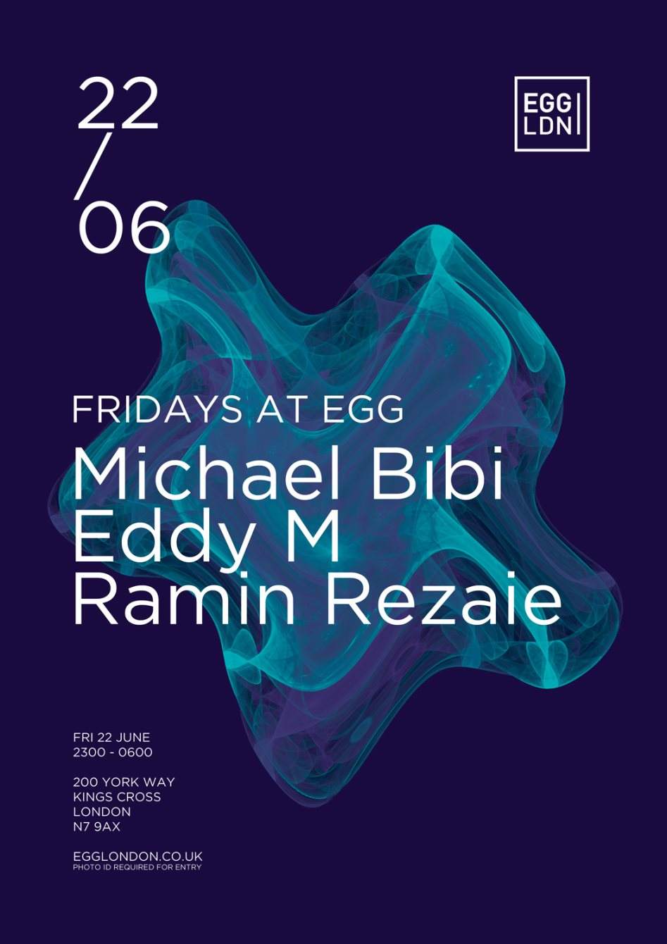 Fridays at Egg: Michael Bibi, Eddy M, Ramin Rezaie - フライヤー表