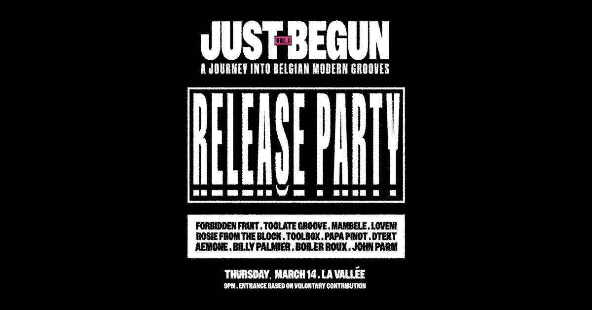 Just Begun Vol1 Release Party - フライヤー表
