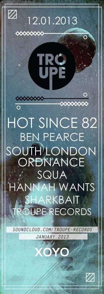 Troupe - 011 - Hot Since 82, Ben Pearce, South London Ordnance - Página frontal