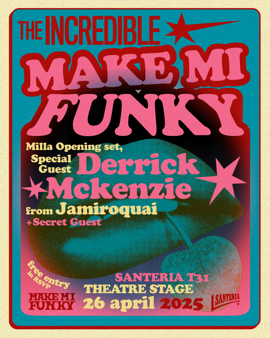 MAKE MI FUNKY at Santeria Toscana 31, Milan