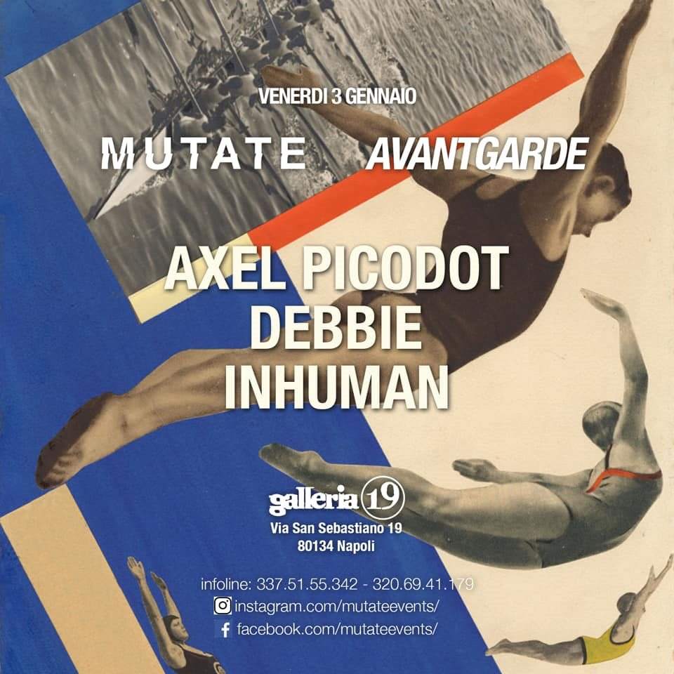 Mutate Pres. Avantgarde: Axel Picodot, Debbie, Inhuman - Página frontal