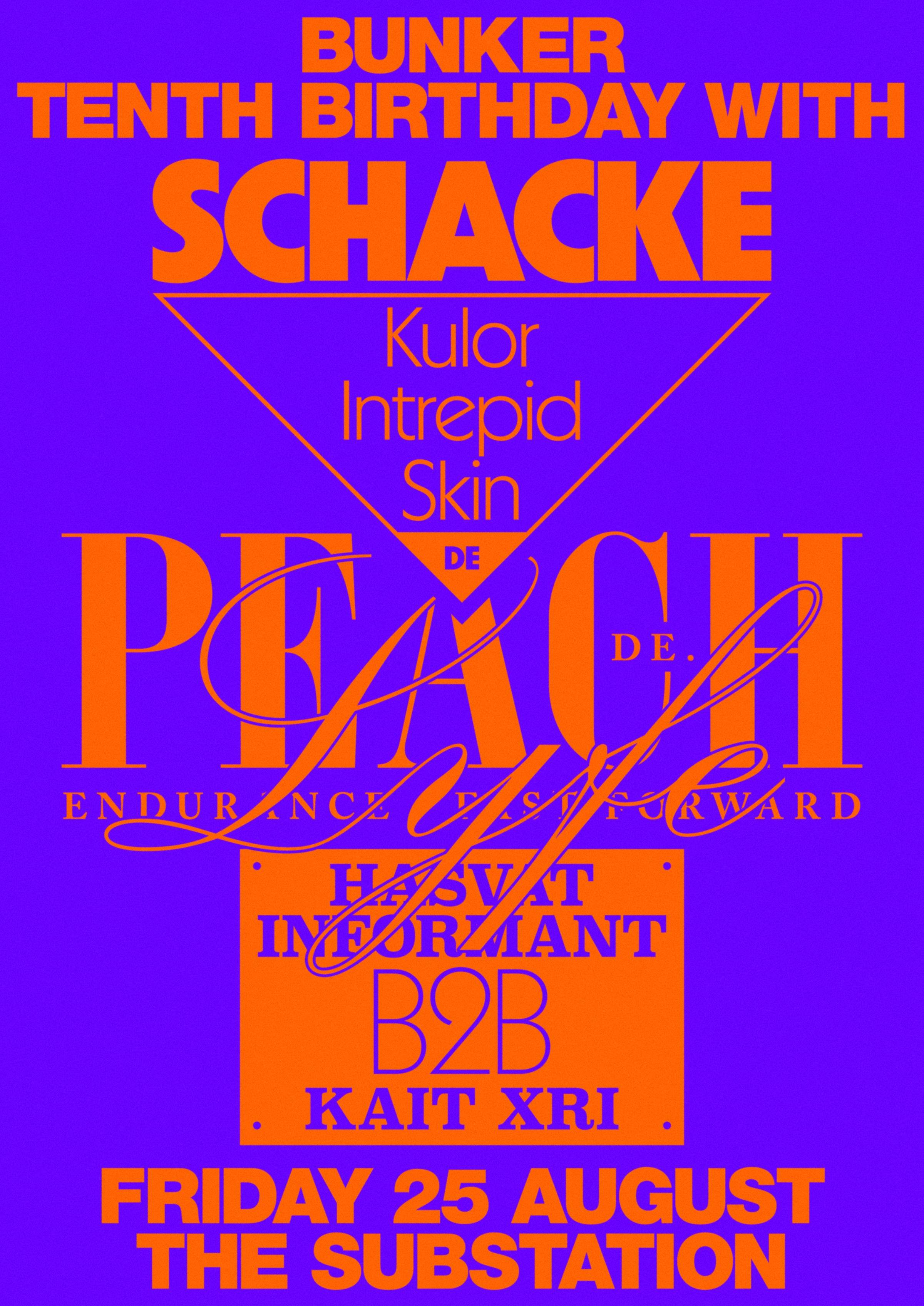 Bunkers 10th Birthday with Schacke and Peachlyfe - フライヤー表