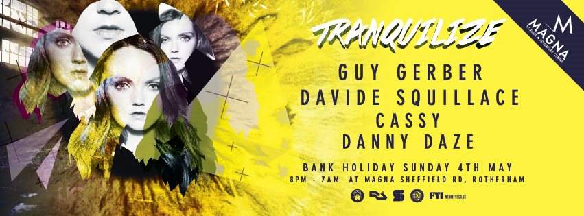 Tranquilize presents: Guy Gerber, Davide Squillace, Cassy, Danny Daze, Evans and Residents - フライヤー表
