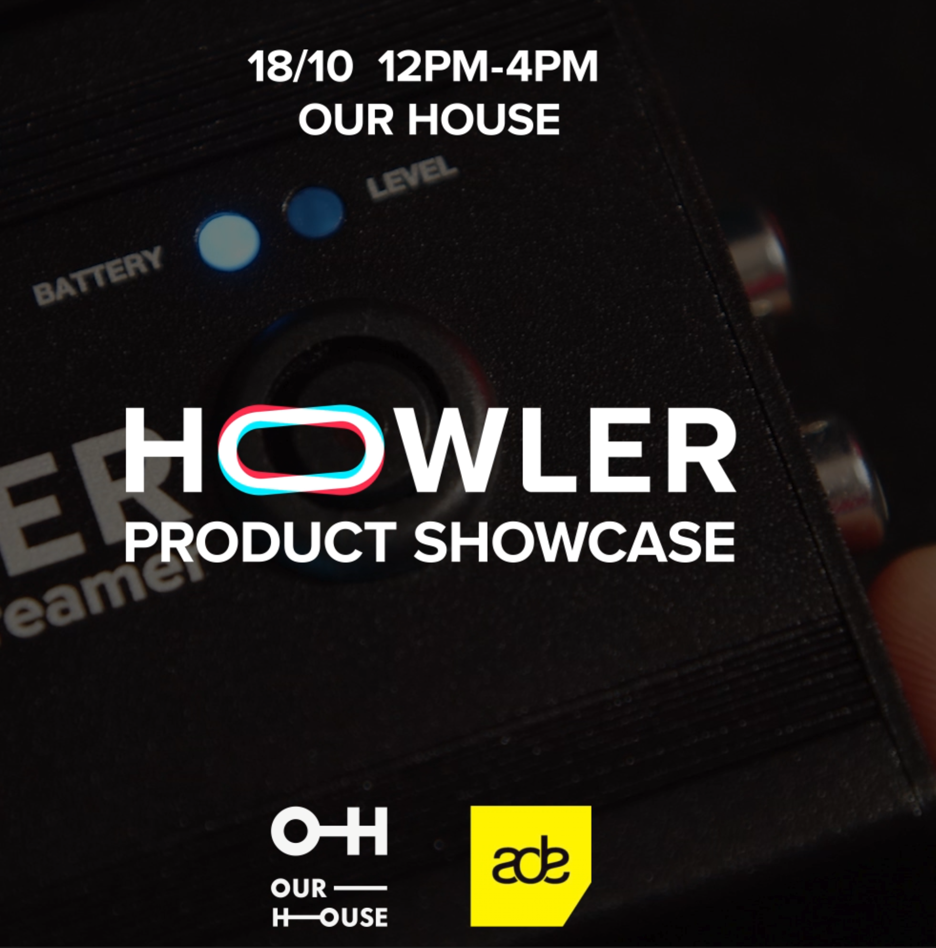 Howler Audio ADE Product Showcase - フライヤー表