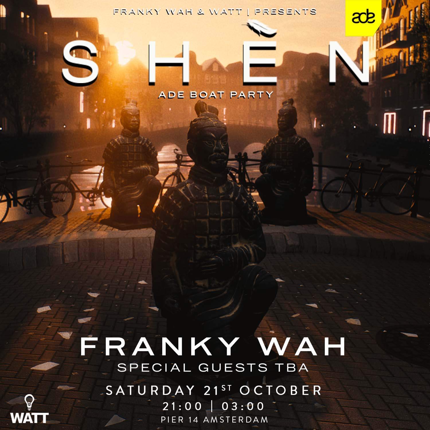 Franky Wah presents Shèn ADE boatparty - フライヤー表