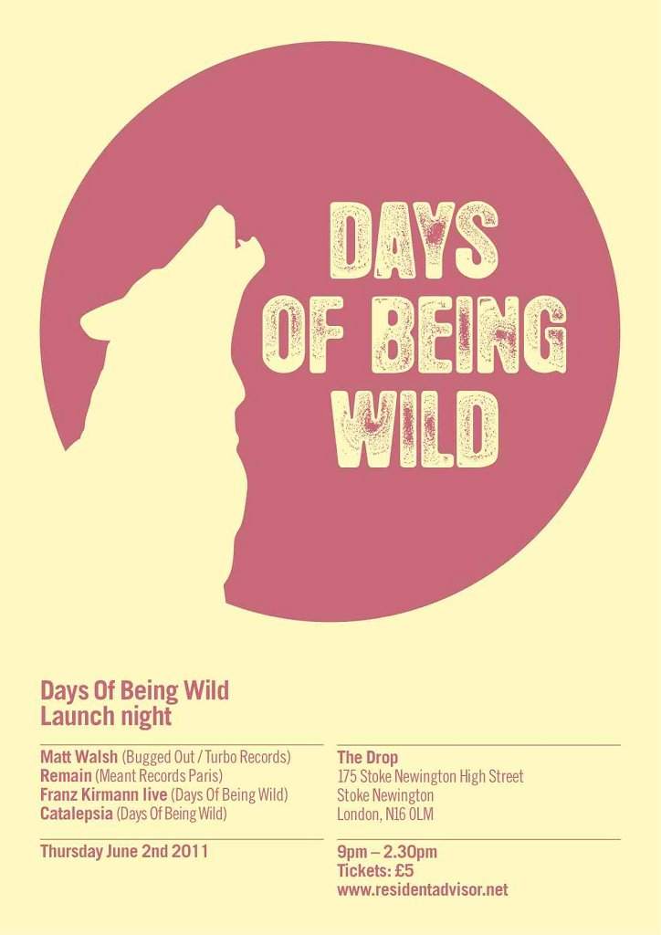 Days Of Being Wild Launch Night - Flyer front