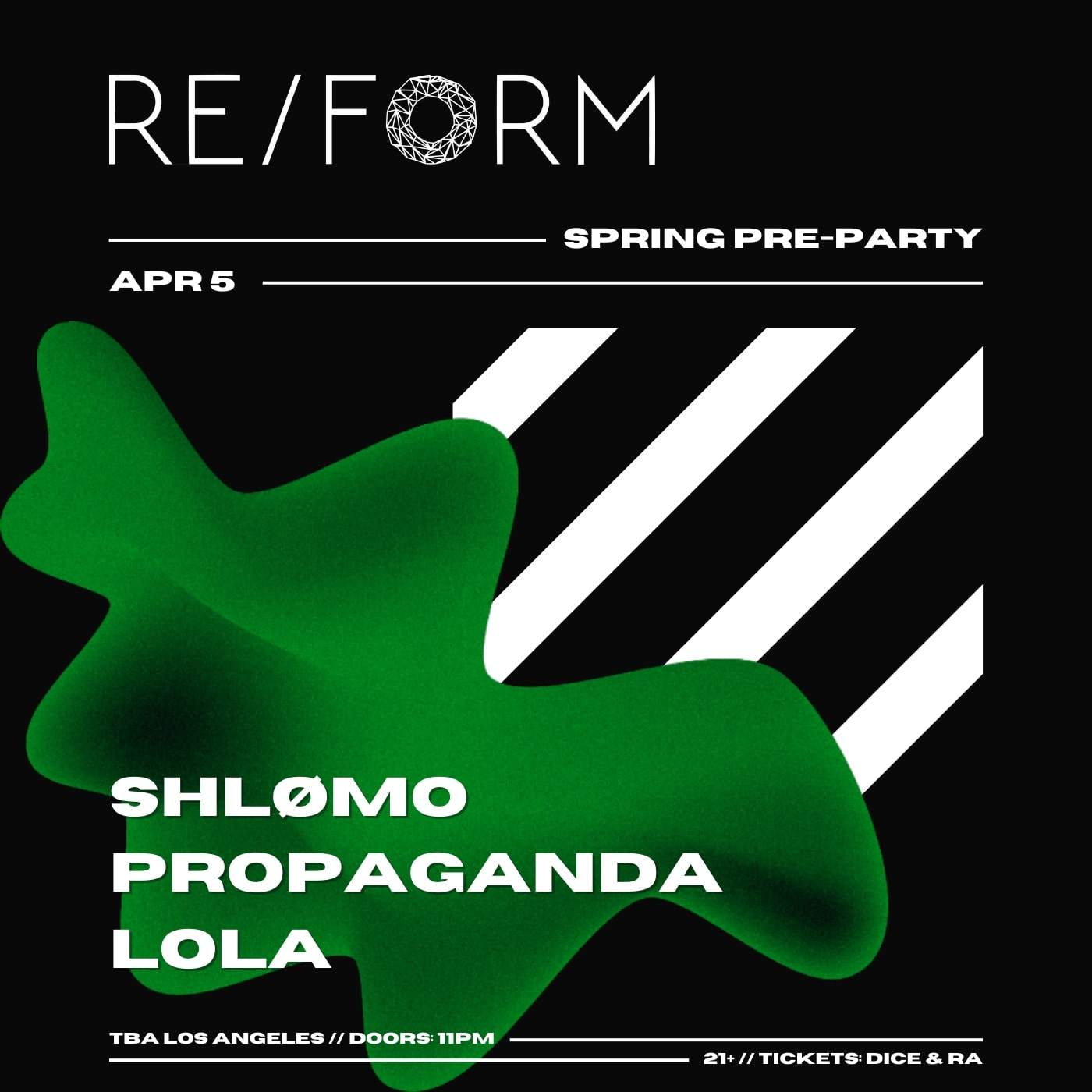RE/FORM Pre-Party: Shlømo, Propaganda, Lola - フライヤー表
