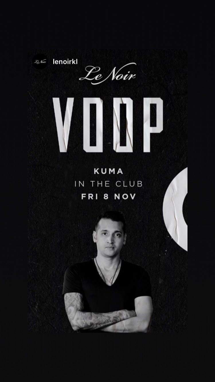 Voop [Techno] at Le Noir KL, Kuala Lumpur