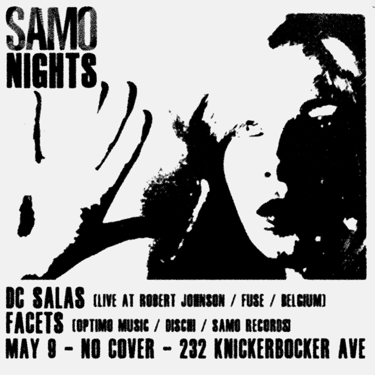 Samo Nights: DC Salas & Facets - フライヤー表