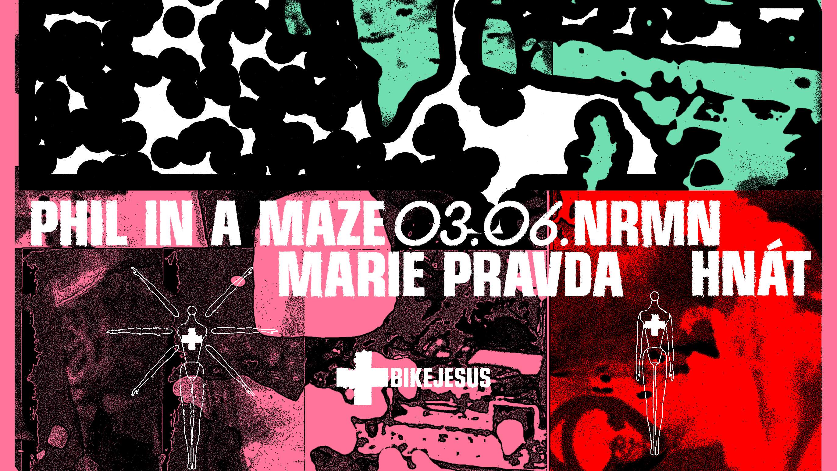 Bike Jesus pres. phil in a maze, nrmn, Marie Pravda, Hnát - Página frontal